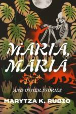 Maria, Maria af Marytza K. Rubio