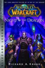 World of Warcraft: Night of the Dragon af Richard A. Knaak