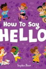 How to Say Hello af Sophie Beer