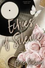 Echoes of Silence af Anne Malcom