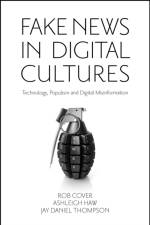 Fake News in Digital Cultures af Rob (RMIT University Cover