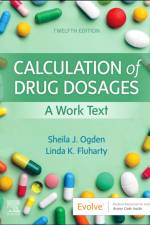 Calculation of Drug Dosages af Sheila J. Ogden