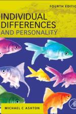 Individual Differences and Personality af Michael C. (Professor of Psychology Ashton