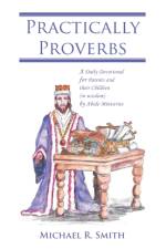 Practically Proverbs af Michael R Smith