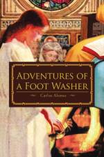 Adventures of a Foot Washer af Carlos Alonso