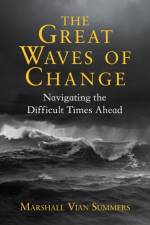 Great Waves of Change af Marshall Vian Summers
