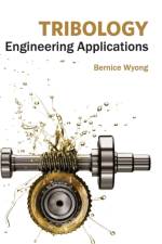 Tribology: Engineering Applications