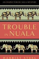 Trouble in Nuala af Harriet Steel