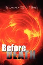 Before Death af Eleonora ''Gigi'' Bulz