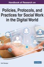 Policies, Protocols, and Practices for Social Work in the Digital World
