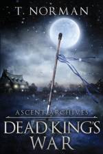 Dead King's War af T Norman