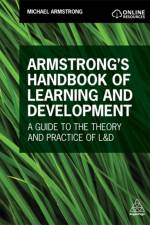 Armstrong's Handbook of Learning and Development af Michael Armstrong