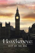 Hawkeneye af Clayton M Craft