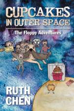 Cupcakes in Outer Space af Ruth Chen