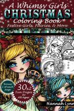 Whimsy Girls Christmas Coloring Book af Hannah Lynn