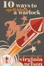 10 Ways to Spellblock a Warlock af Virginia Nelson