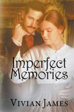 Imperfect Memories af Vivian James