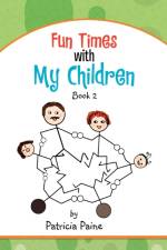 Fun Times With My Children af Patricia Paine