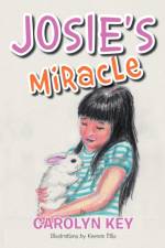 Josie's Miracle af Carolyn Key