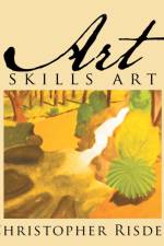 Art Skills Art af Christopher Risden
