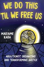 We Do This 'Til We Free Us