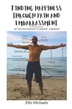 FINDING HAPPINESS THROUGH PAIN AND EMBAR af Ellis Michaels