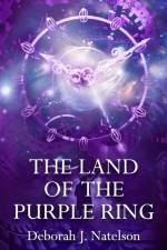 Land of the Purple Ring af Deborah J Natelson