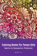 Coloring Books For Tween Girls af Art Therapy Coloring