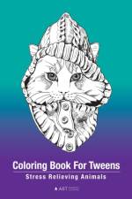 Coloring Book For Tweens af Art Therapy Coloring