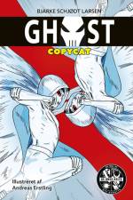 GHOST 8: Copycat af Bjarke Schjødt Larsen