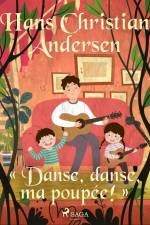 « Danse, danse, ma poupée! » af Hans Christian Andersen