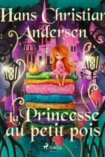 La Princesse au petit pois af Hans Christian Andersen