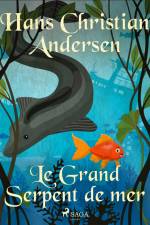 Le Grand Serpent de mer af Hans Christian Andersen