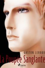 La Poupée Sanglante af Gaston Leroux