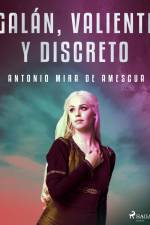 Galán, valiente y discreto af Antonio Mira de Amescua