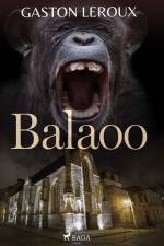 Balaoo af Gaston Leroux