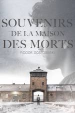 Souvenirs de la maison des morts