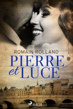 Pierre et Luce af Romain Rolland