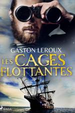 Les Cages Flottantes