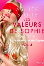 Les Valeurs de Sophie Vol. 4 : Le Goût – Une nouvelle érotique af Ashley B. Stone