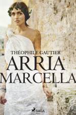 Arria Marcella af Theophile Gautier