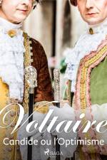 Candide, ou l'Optimisme af Voltaire