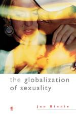 The Globalization of Sexuality af Jon Binnie