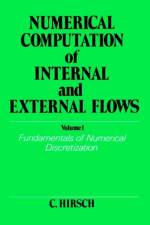 Numerical Computation of Internal and External Flows, Volume 1 af Charles (Vrije University Hirsch
