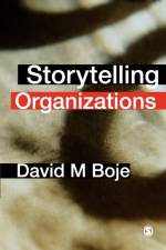 Storytelling Organizations af David Boje
