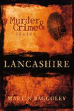 Murder and Crime Lancashire af Martin Baggoley