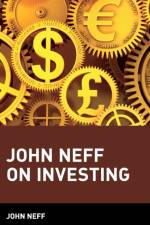 John Neff on Investing af John Neff
