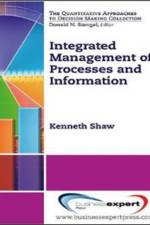 Integrated Management of Processes and Information af Kenneth Shaw