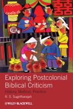 Exploring Postcolonial Biblical Criticism af R. S. (University of Birmingham Sugirtharajah