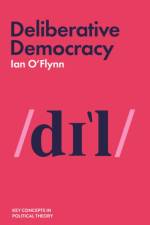 Deliberative Democracy af Ian O'Flynn